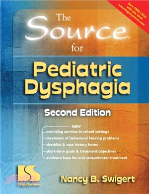 The Source® for Pediatric Dysphagia Second Edition