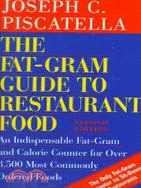 The Fat-Gram Guide to Restaurant Food