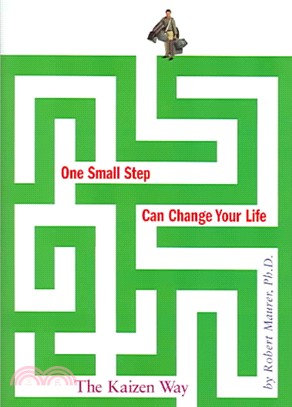 One Small Step Can Change Your Life ─ The Kaizen Way
