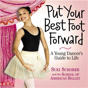 Put Your Best Foot Forward: A Young Dancer\