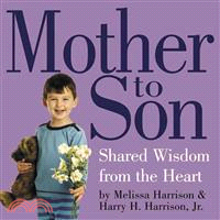 Mother to Son: Shared Wisdom From the Heart