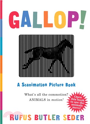 Gallop! :A Scanimation Picture Book /