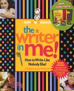 Little Miss Matched's The Writer in Me!: How to Write Like Nobody Else!