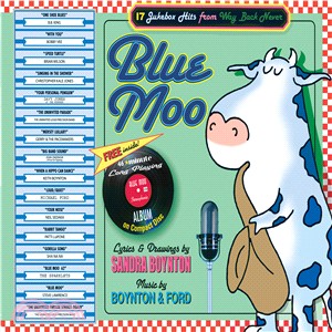 Blue Moo ─ 17 Jukebox Hits from Way Back Never (附CD)