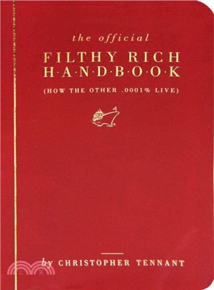 The Official Filthy Rich Handbook