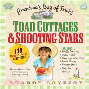 Toad Cottages & Shooting Stars: Grandma's Bag of Tricks