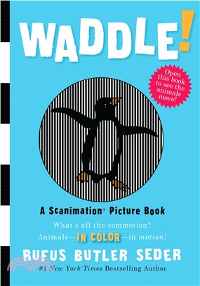 Waddle! ─ A Scanimation Picture Book