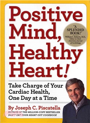 Positive Mind, Healthy Heart ─ Take Charge of Your Cardiac Health, One Day at a Time