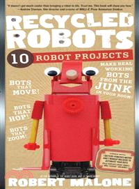 Recycled Robots—10 Robot Projects