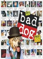 Bad Dog 2011 Calendar