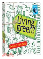 Living Green! 2011 Calendar