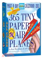 365 Tiny Paper Airplanes 2011 Calendar