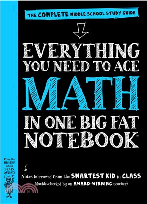 Everything You Need to Ace Math in One Big Fat Notebook