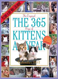 365 Kittens-a-Year 2012 Calendar