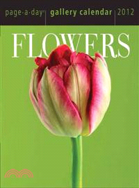 Flowers 2012 Gallery Calendar