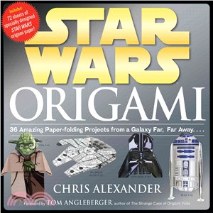 Star Wars Origami ─ 36 Amazing Paper-folding Projects from a Galaxy Far, Far Away...