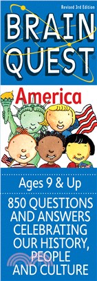 Brain Quest America－850 Questions and Answers Celebrating Our History, People and Culture, Age 9 & up