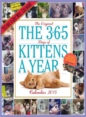 The 365 Kittens-a-Year 2015 Calendar