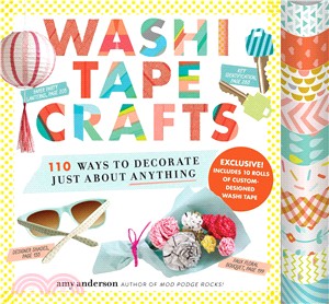 Washi Tape Crafts ─ 110 Ways to Decorate Just About Anything