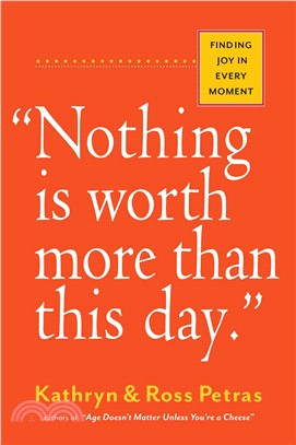 Nothing Is Worth More Than This Day ─ Finding Joy in Every Moment
