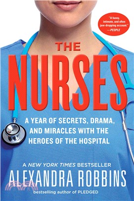 The Nurses ─ A Year of Secrets, Drama, and Miracles With the Heroes of the Hospital