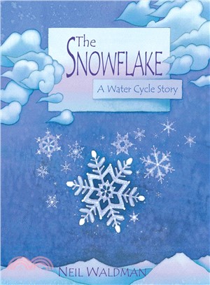 The Snowflake ─ A Water Cycle Story
