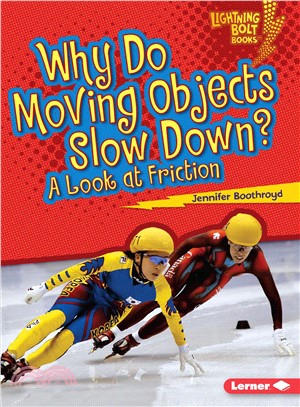 Why Do Moving Objects Slow Down? ─ A Look at Friction