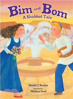 Bim and Bom ─ A Shabbat Tale
