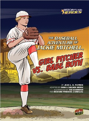 The Baseball Adventure of Jackie Mitchell, Girl Pitcher Vs. Babe Ruth