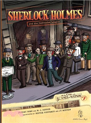 On the Case with Holmes and Watson 7 ─ Sherlock Holmes and the Redheaded League