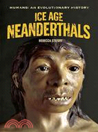 Ice Age Neanderthals