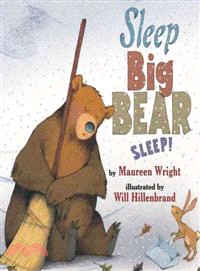 Sleep, Big Bear, sleep! /