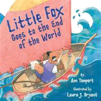 Little Fox goes to the end of the world /