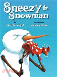 Sneezy the snowman /