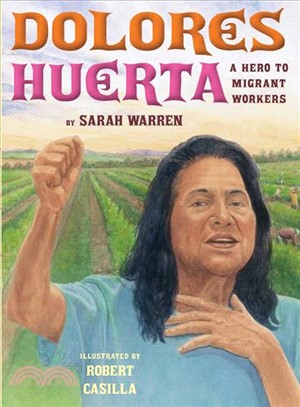 Dolores Huerta ─ A Hero to Migrant Workers