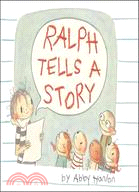 Ralph tells a story /