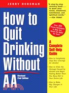 How to Quit Drinking Without Aa ─ A Complete Self-Help Guide