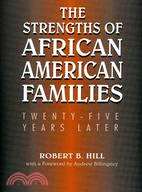 The Strengths of African American Families ─ Twenty-Five Years Later