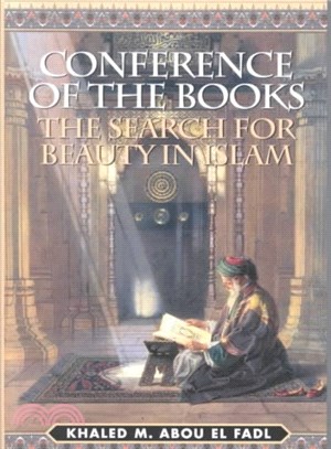 Conference of the Books ─ The Search for Beauty in Islam