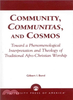 Community, Communitas, and Cosmos ― Toward a Phenomenological Interpretation and Theology of Traditional Afro-Christian Worship