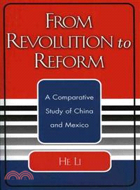 From Revolution to Reform ― A Comparative Study of China and Mexico