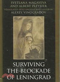 Surviving the Blockade of Leningrad