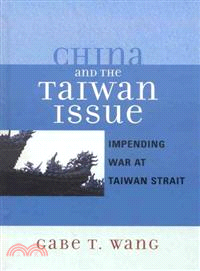 China And the Taiwan Issue—Incoming War at Taiwan Strait