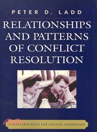 Relationships and Patterns of Conflict Resolution ─ A Reference Book for Couples Counselling