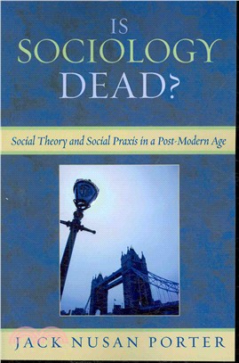 Is Sociology Dead? ― Social Theory and Social Praxis in Post-Modern Age