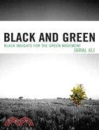 Black and Green ─ Black Insights for the Green Movement