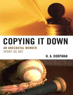 Copying It Down: An Anecdotal Memoir: Sport As Art
