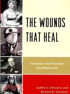 The Wounds That Heal: Heroism and Human Development