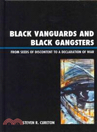 Black Vanguards to Black Gangsters