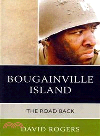 Bougainville Island—The Road Back